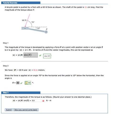 Solved Tutorial Exercise A Bicycle Pedal Is Pushed By A Foot Chegg