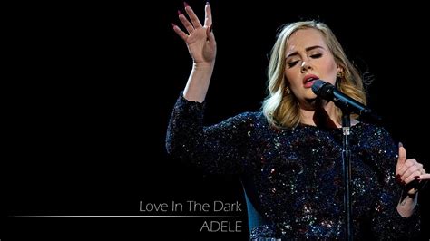 Adele - Love In The Dark Chords - Chordify