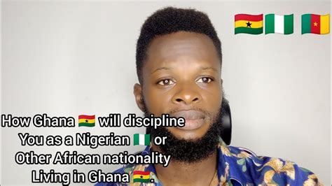 HOW GHANA WILL DISCIPLINE YOU AS A NIGERIAN OR OTHER AFRICAN LIVING