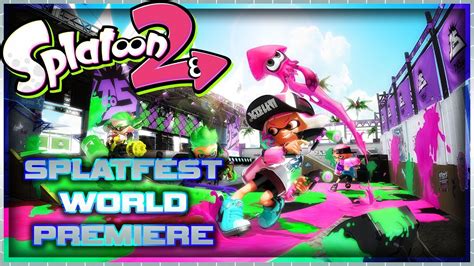 Splatoon 2 Splatfest World Premiere Live🔴 Youtube