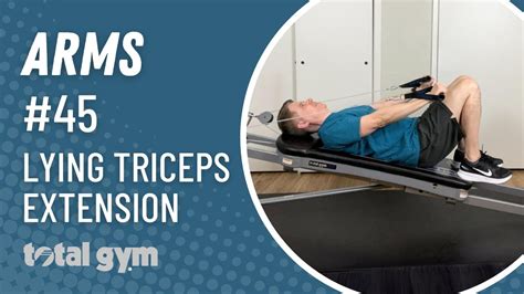 How To Do A Lying Triceps Extension Total Gym Exercises 45 Youtube