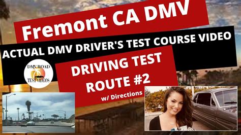 Actual Test Route Fremont Dmv 2 Behind The Wheel Drivers License Training Adult Education