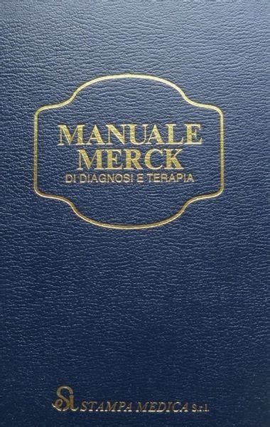 Manuale Merck Di Diagnosi E Terapia Libro