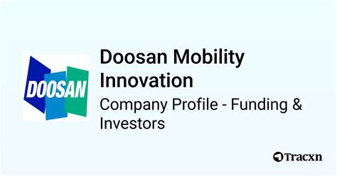 Doosan Mobility Innovation 2025 Funding Rounds And List Of Investors
