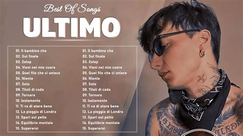 Ultimo Le Migliori Canzoni Dell Album Completo 2023 Le Migliori