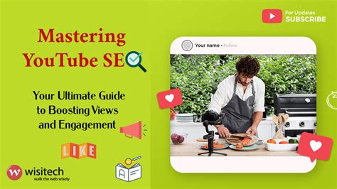 Mastering YouTube SEO Your Ultimate Guide To Boosting Views And