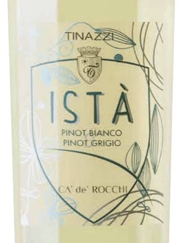 Tinazzi Ca de Rocchi Istà Pinot Bianco Pinot Grigio Vivino California