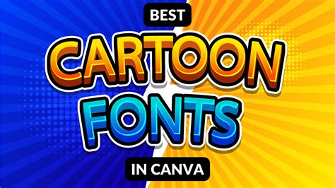 Best Cartoon Fonts in Canva - Canva Templates