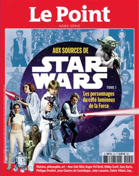 Magazine Le Point Hors S Rie Aux Sources De Star Wars Eur