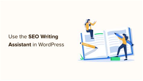 Come Utilizzare L Assistente Di Scrittura Seo Di Wordpress Per