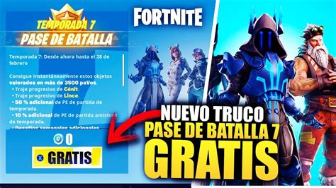 Como Conseguir El Pase De Batalla 7 Completamente Gratis Pc Xbox Ps4 Fortnite Battle