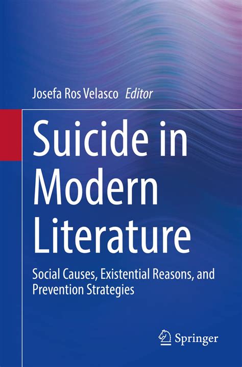 Suicide In Modern Literature Social Causes Existential Reasons And