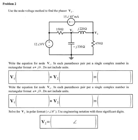 Solved Problem 2 Use The Node Voltage Method To Find The