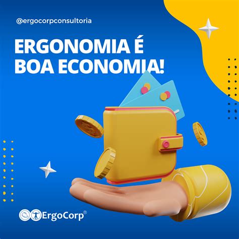 Ergocorp Ergonomia Corporativa Ergonomia é Boa Economia