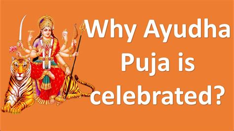 Why Ayudha Puja Is Celebrated Youtube