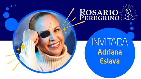 Rosario Peregrino Dom Jun Del Adriana Eslava Youtube