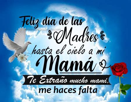 Im Genes Bonitas Feliz D A De Las Madres Hasta El Cielo Mam