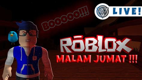 Malam Jumat Horror Muka Kau Horror Roblox Indoneisa Youtube