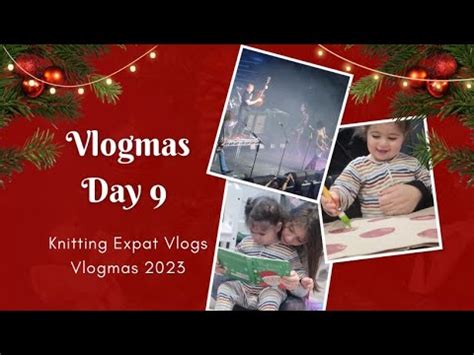 Day The Darkness A Surprise Act Vlogmas Knitting Expat