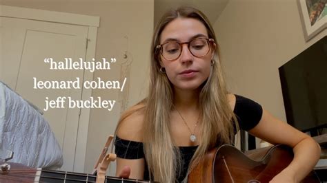 Hallelujah Cover Leonard Cohen Jeff Buckley Youtube