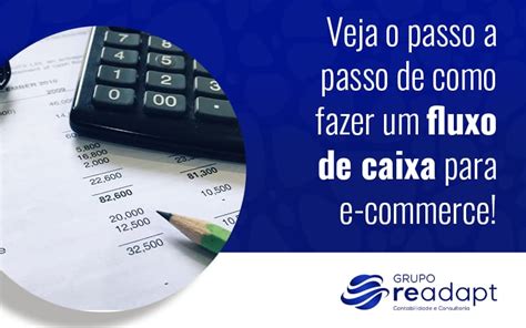 Como Fazer Um Fluxo De Caixa Corretamente Verloop Io