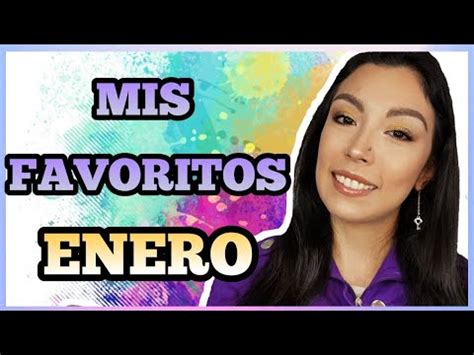 FAVORITOS ENERO 2024 KARENCITA TAPIA YouTube