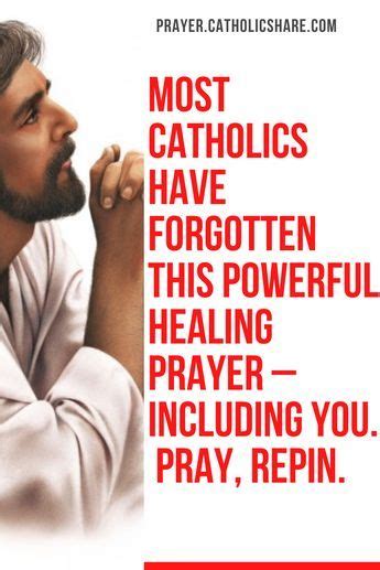 Most Catholics Have Forgotten This Powerful Healing Prayer Including