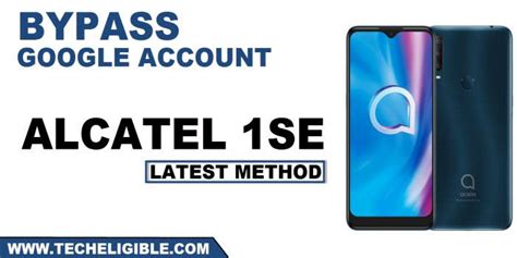 Bypass Frp Alcatel 1SE Latest Security Patch Without PC