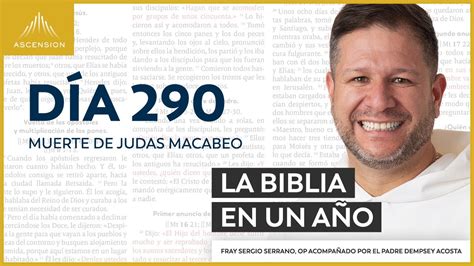 D A Muerte De Judas Macabeo La Biblia En Un A O Con Fray Sergio