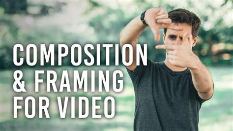 Fundamentals Of Video Composition Framing Youtube