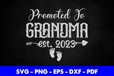 Free Promoted To Grandma 2023 Svg Graphic By Buytshirtsdesign