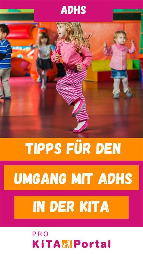 AD H S bei Kita Kindern 10 Tipps für den Umgang mit ihnen Pro Kita