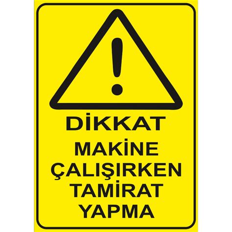 Dikkat Makine Al Rken Tamirat Yapma