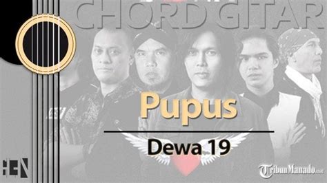 Chord Lagu Pupus Dewa 19 Kunci Gitar C Id