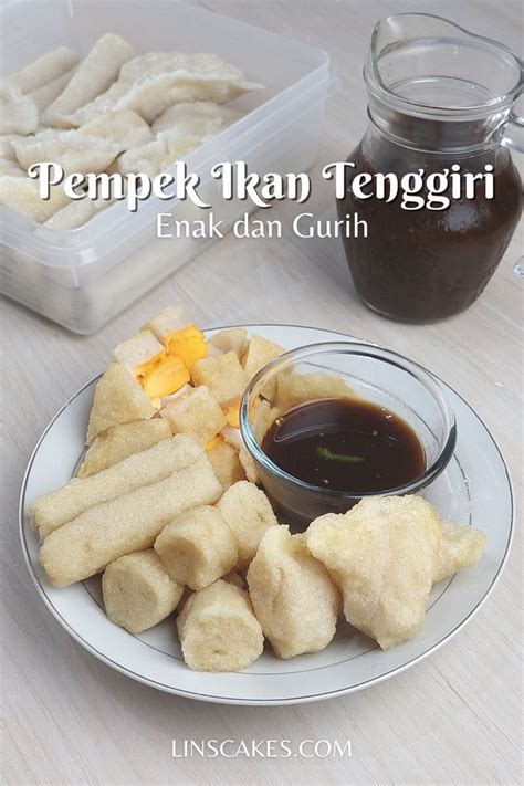 Resep Pempek Ikan Tenggiri Khas Palembang Makanan Enak Makanan