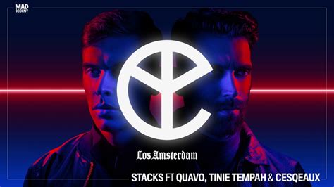 Yellow Claw Stacks Feat Quavo Tinie Tempah Cesqeaux Official