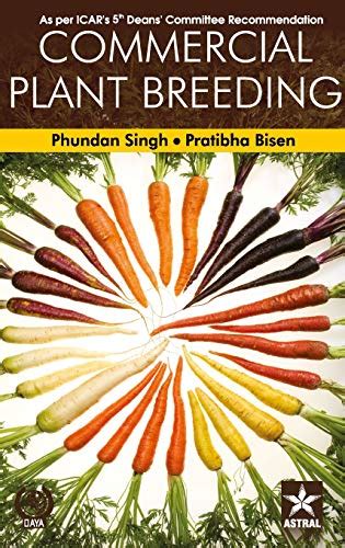 Commercial Plant Breeding By Phundan And Pratibha Bisen Singh Goodreads