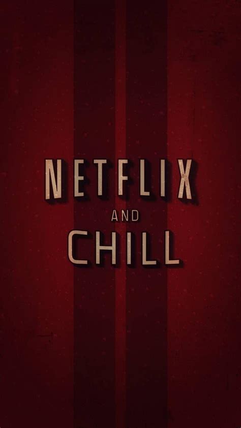 Netflix And Chill Wallpapers Top Free Netflix And Chill Backgrounds