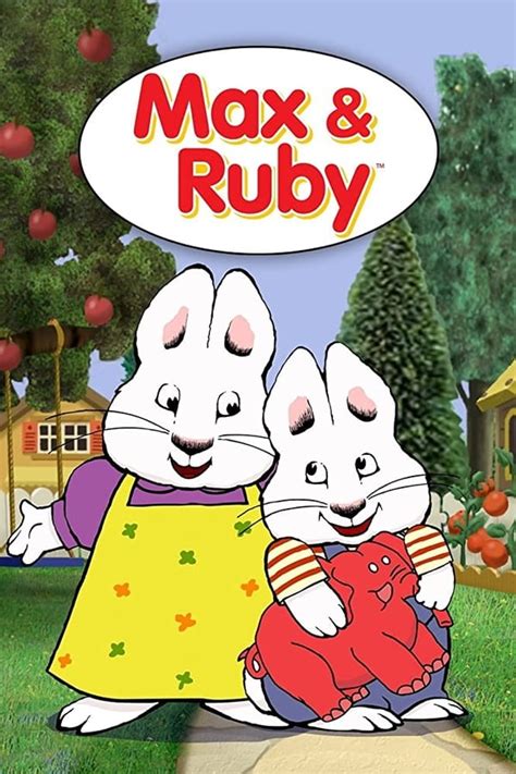 Max And Ruby Tv Series 2002 2016 — The Movie Database Tmdb