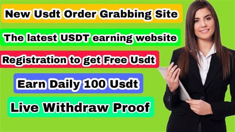 New Usdt Order Grabbing Site The Most Profitable Project Registration