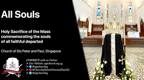 All Souls Requiem Mass For The Commemoration Of The Faithful