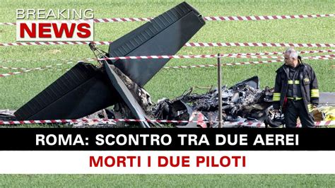 Scontro Tra Due Aerei Militari A Roma Uno Precipita Sulla Città YouTube