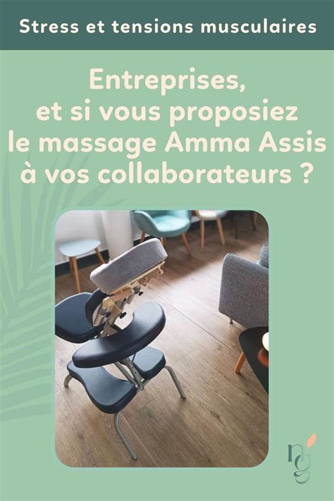 A Tours Boostez La Qualité De Vie Au Travail Avec Le Massage Amma