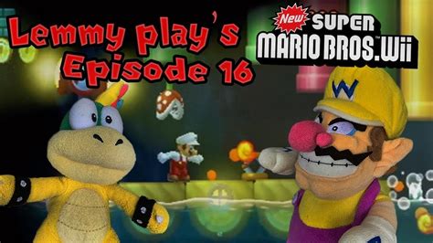 Lemmy Plays New Super Mario Bros Wii Episode 16 Youtube