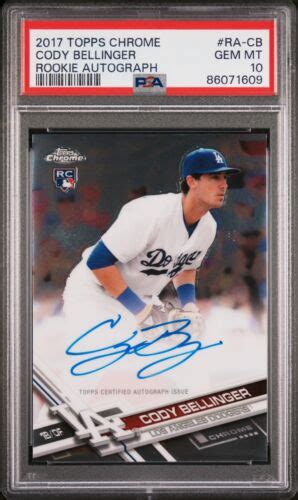 2017 Topps Chrome Cody Bellinger RA CB RC Rookie Auto PSA 10 Gem Mint