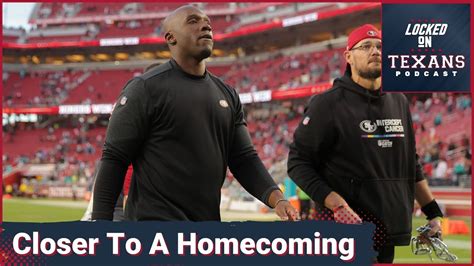 Closer To A Homecoming Houston Texans Interview With 49ers Coach