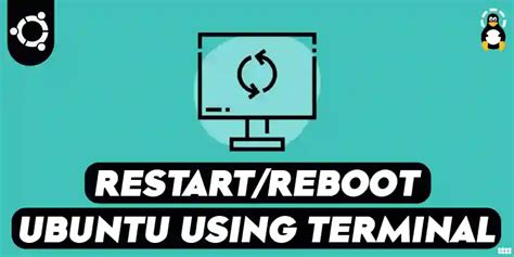 How To Restart Reboot Ubuntu Using Terminal Its Linux Foss