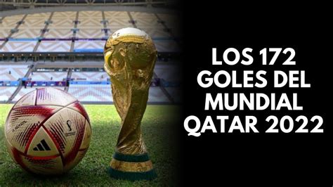 Todos Los Goles Del Mundial Qatar Youtube