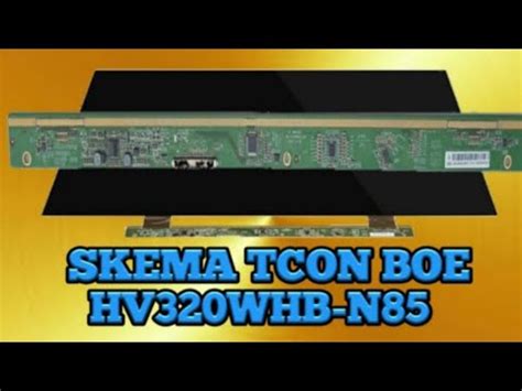 Datasheet Tcon BOE HV320WHB N85 YouTube