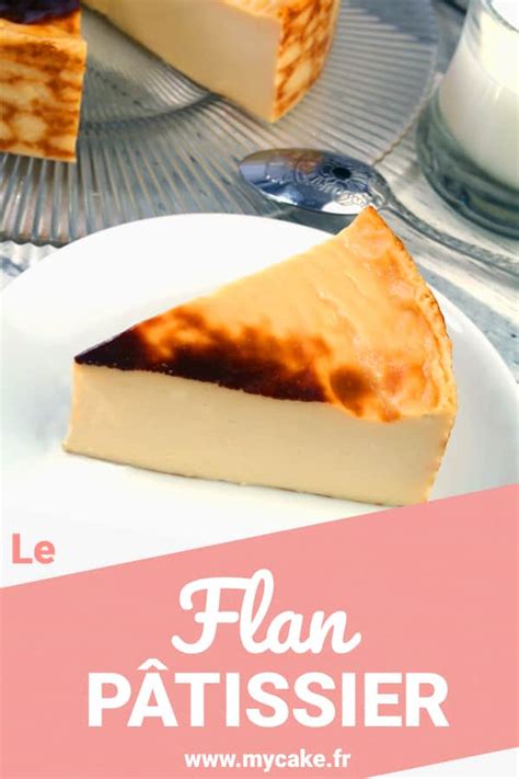 Recette Flan P Tissier Sans P Te Facile Et Inratable